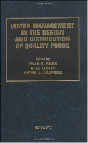 Water management in the design and distribution of quality foods ISOPOW 7 - 7th international symposium on the properties of water in foods (30/05/1998 - 04/06/1998, Helsinki, Finlande).
