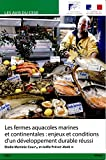 Les fermes aquacoles marines et continentales