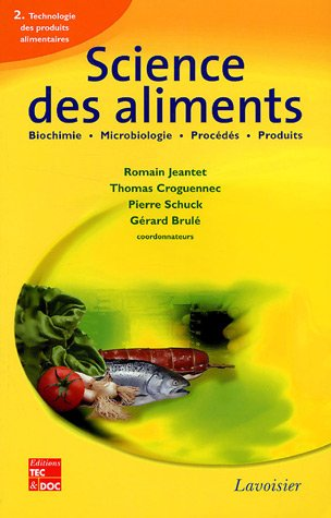 Technologie des produits alimentaires