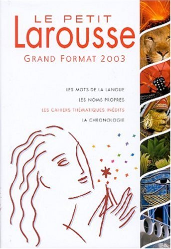 Le petit Larousse grand format 2003 en couleurs