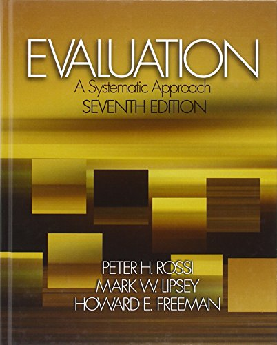 Evaluation : a systematic approach. 7th edition.