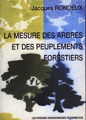 La mesure des arbres et des peuplements forestiers