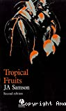 Tropical fruits
