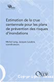 Estimation de la crue centennale pour les plans de prévention des risques d'inondations
