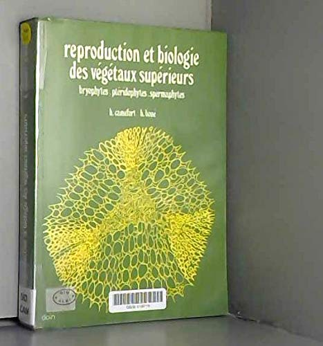 Reproduction et biologie des végétaux supérieurs