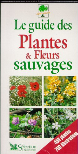 Le guide des plantes et fleurs sauvages