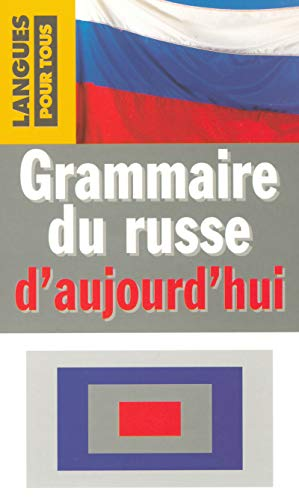 Grammaire du russe d'aujourd'hui