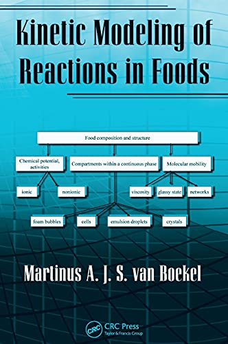 Kinetic modeling of reactions in foods.