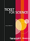 Ticket for science