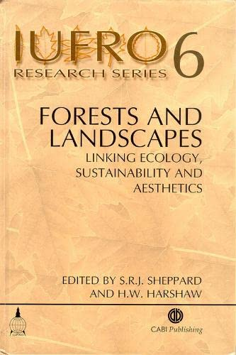 Forests and landscapes : linking ecology, sustainability and aesthetics.