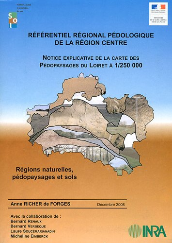 Référentiel régional pédologique de la région Centre. Régions naturelles, Pédopaysages et sols.