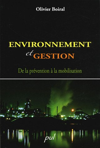 Environnement et gestion. De la prévention à la mobilisation.