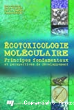 Ecotoxicologie moléculaire