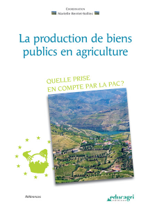 La production de biens publics en agriculture