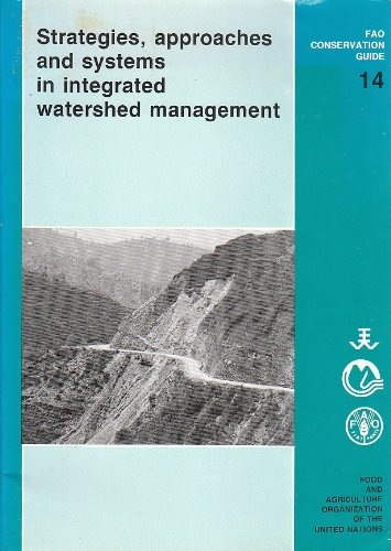 Strategies, approaches and systems in integrated watershed management
