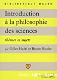 Introduction à la philosophie des sciences