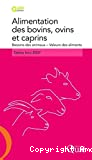 Alimentation des bovins, ovins et caprins