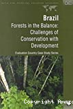 Brazil. Forests in the balance : challenges of conservation with development.