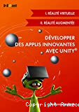 Développer des applis innovantes avec Unity