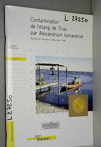 Contamination de l'étang de Thau par Alexandrium tamarense : épisode de novembre à décembre 1998