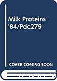 Milk proteins'84 - International congress (07/05/1984 - 11/05/1984, Luxembourg, Luxembourg).