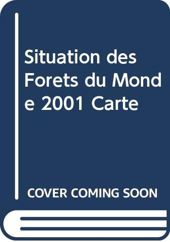 Situation des forêts du monde, 2001.