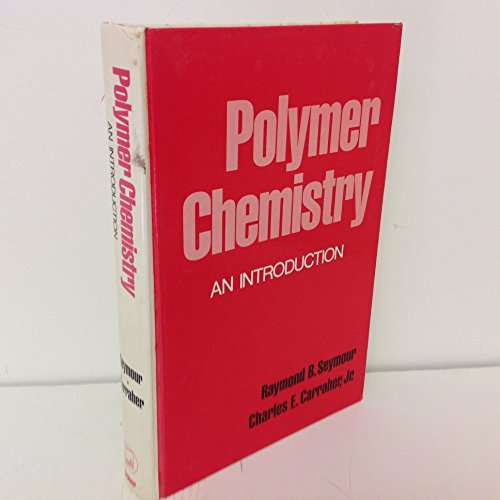 Polymer chemistry. An introduction.