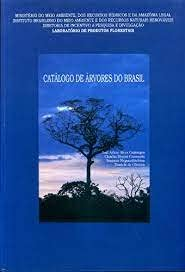 Catalogo de arvores do Brasil. 2a ediçao revista e atualizada