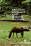 Grazing ecology and forest history