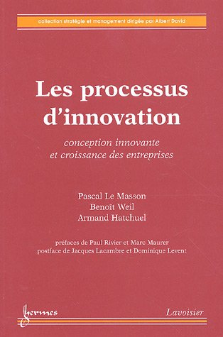 Les processus d'innovation. Conception innovante et croissance des entreprises.