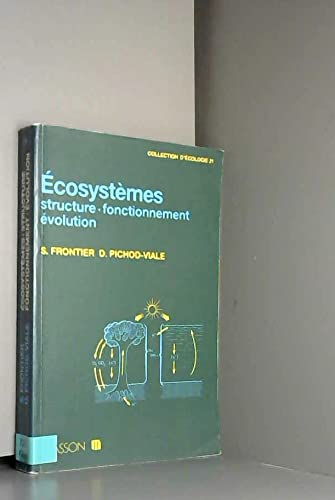 Ecosystèmes - Structures - Fonctionnement - Evolution