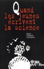 Quand les jeunes écrivent la science