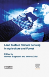 Land surface remote sensing in agriculture and forest