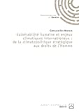 Vulnérabilité humaine et enjeux climatiques internationaux vignette