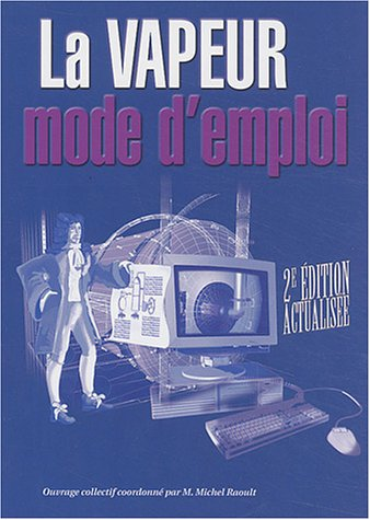La vapeur mode d'emploi, réseaux thermiques et équipements sous pression.