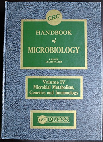 Handbook of microbiology. Vol. 4 : Microbial metabolism, genetics and immunology.