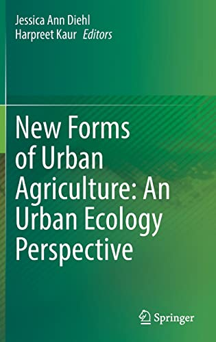 New Forms of Urban Agriculture