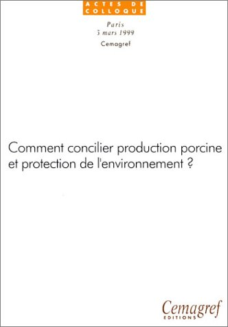 Comment concilier production porcine et protection de l'environnement