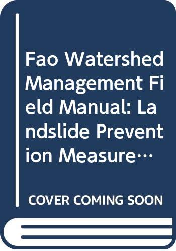 FAO watershed management field manual. 4 : Landslide prevention measures.