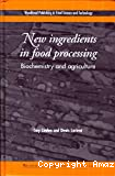 New ingredients in food processing