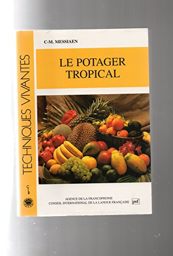 Le potager tropical
