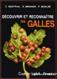 Découvrir et reconnaître les galles