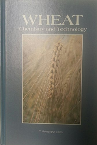 Wheat : chemistry and technology. (2 Vol.) Vol. 1.