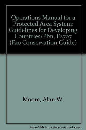 Operations manual for a protected area system : guidelines for developing countries