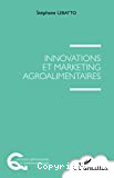 Innovations et marketing agroalimentaires