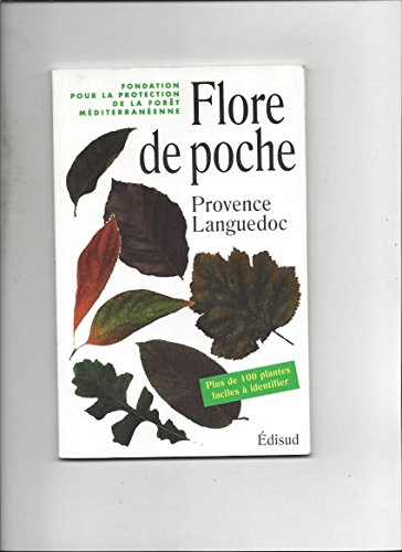 Flore de poche, Provence, Languedoc