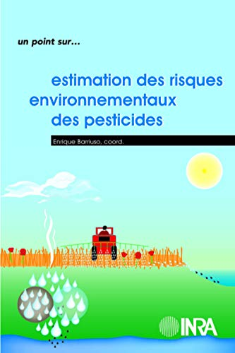 Estimations des risques environnementaux des pesticides