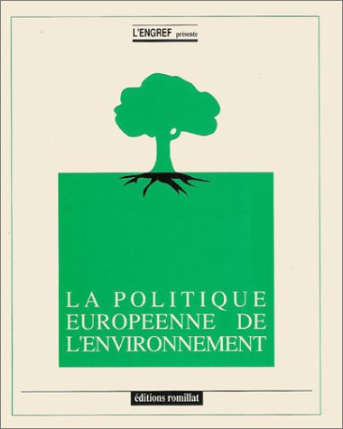 La politique européenne de l'environnement