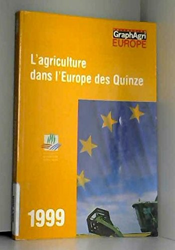 L'agriculture dans l'Europe des quinze