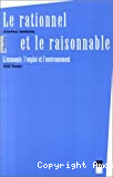 Le rationnel et le raisonnable
